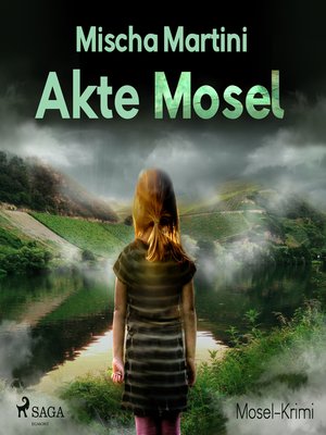 cover image of Akte Mosel--Mosel-Krimi (Ungekürzt)